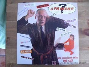 Vinyl-Schallplatten: Por que a mi?recopilatorio DRO/GASA.Los Nikis, Siniestro total, Esclarecidos, Aerolineas federerales
